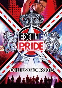  EXILE LIVE TOUR 2013 EXILE PRIDE