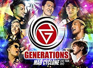 GENERATIONS LIVE TOUR 2017 “MAD CYCLONE”